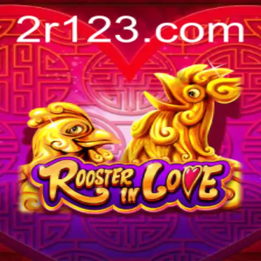 Descubra o Fascinante Mundo de RoosterInLove: Regras, Desafios e Estratégias